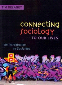 Connecting Sociology to Our Lives—An Introduction to Sociology