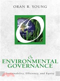 On Environmental Governance ─ Sustainability, Efficiency, and Equity
