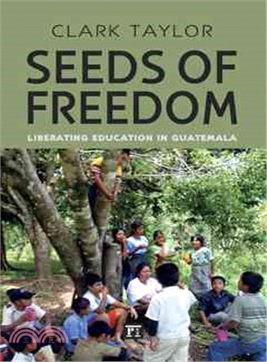 Seeds of Freedom ― Liberating Education in Guatemala