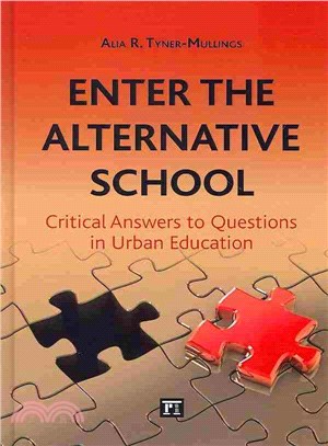 Enter the Alternative School ─ Critical Answers to Questions in Urban Education