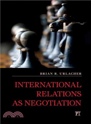 International Relations As Negotiation