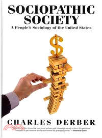 Sociopathic Society ― A People's Sociology of the United States
