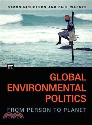 Global Environmental Politics ─ From Person to Planet