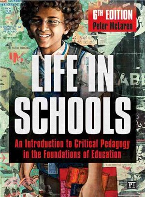 Life in Schools ─ An Introduction to Critical Pedagogy in the Foundations of Education