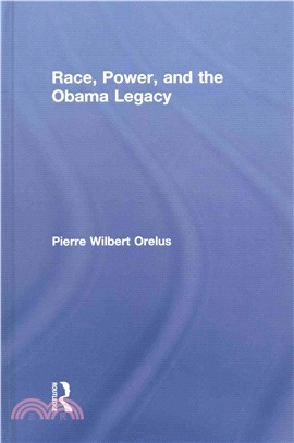 Race, Power, and the Obama Legacy