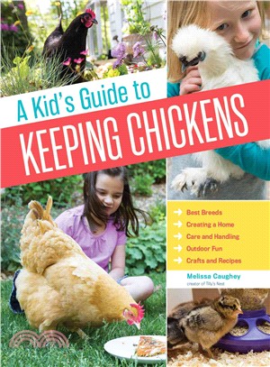 A Kid's Guide to Keeping Chickens | 拾書所