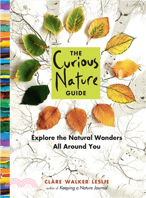 The Curious Nature Guide ─ Explore the Natural Wonders All Around You