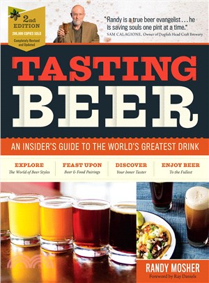 Tasting Beer ─ An Insider's Guide to the World's Greatest Drink