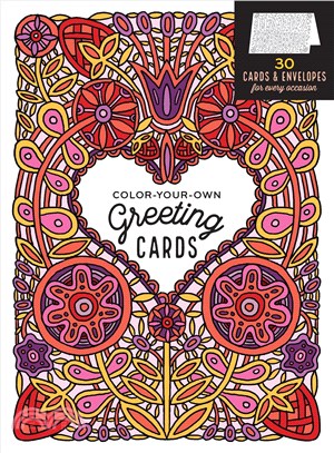 Color-Your-Own Greeting Cards ─ 30 Cards & Envelopes for Every Occasion | 拾書所