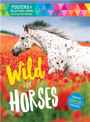 Wild for Horses ─ Posters & Collectible Cards Featuring 50 Amazing Horses | 拾書所
