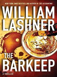 The barkeep :a novel of zens...