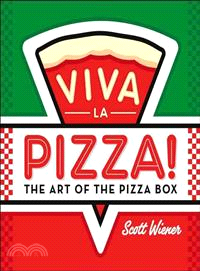 Viva La Pizza! ─ The Art of the Pizza Box