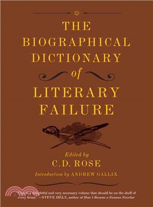 The Biographical Dictionary of Literary Failure