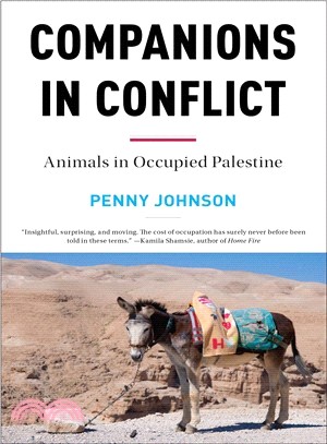 Companions in Conflict ― Animals in Occupied Palestine