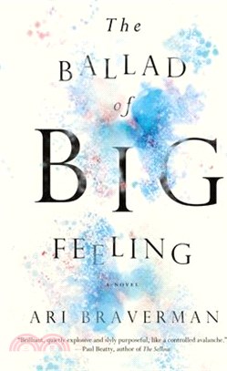 The Ballad of Big Feeling