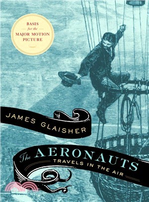 The Aeronauts ― Travels in the Air