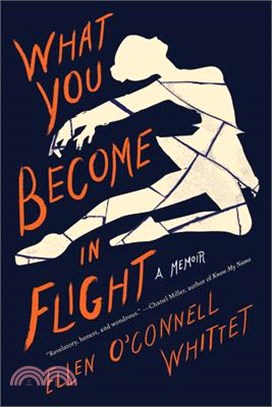 What You Become in Flight ― A Memoir