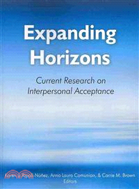 Expanding Horizons ― Current Research on Interpersonal Acceptance