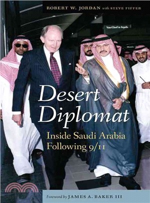 Desert Diplomat ― Inside Saudi Arabia Following 9/11