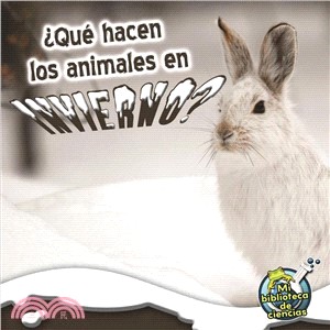 Que hacen los animales en invierno? / What Do Critters Do in the Winter?