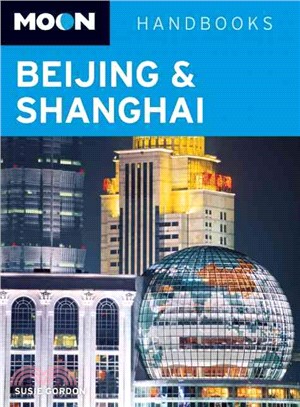 Moon Handbooks Beijing & Shanghai