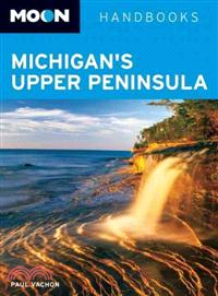Moon Handbooks Michigan's Upper Peninsula