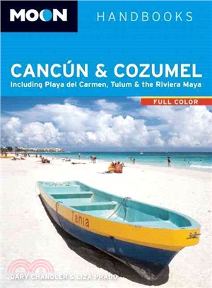 Moon Cancun & Cozumel ― Including Playa Del Carmen, Tulum & the Riviera Maya