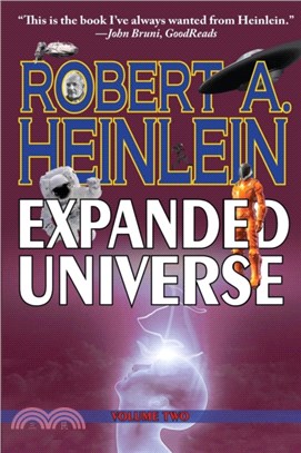 Robert Heinlein's Expanded Universe：Volume Two