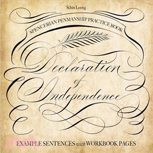 Spencerian Penmanship Practice Book ― The Declaration of Independence: Example Sentences With Workbook Pages