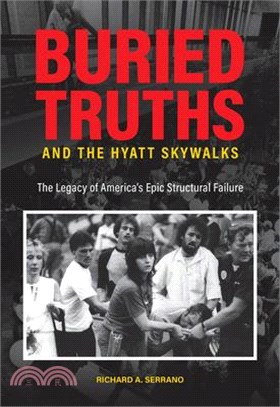 Buried Truths and the Hyatt Skywalks: The Legacy of America's Epic Structural Failure