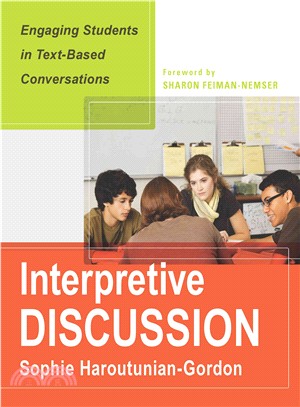 Interpretive Discussion ─ Engaging Students in Text-Based Conversations