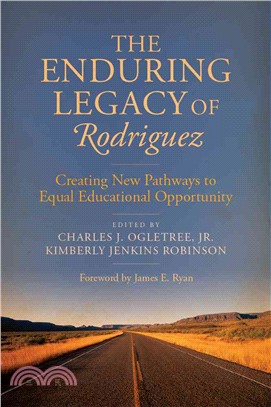 The Enduring Legacy of Rodriguez ― Creating New Pathways to Equal Educational Opportunity