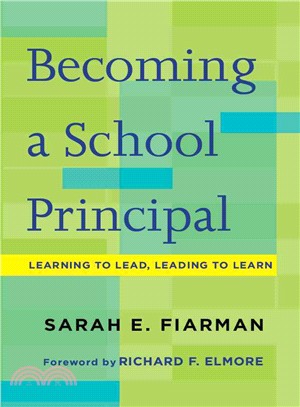 Becoming a School Principal ― Learning to Lead, Leading to Learn