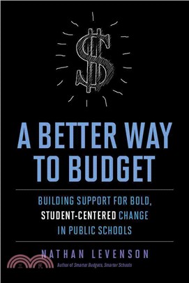 A Better Way to Budget ― Building Support for Bold, Student-centered Change in Public Schools