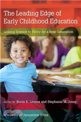 The Leading Edge of Early Childhood Education ― Linking Science to Policy for a New Generation