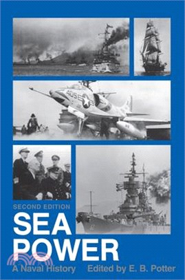 Sea Power: A Naval History, Second Edition