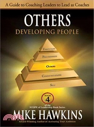 Others ─ Developing People - A Guide to Coaching Leaders to Lead As Coaches