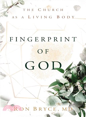 Fingerprint of God ― The Church Is a Living Body