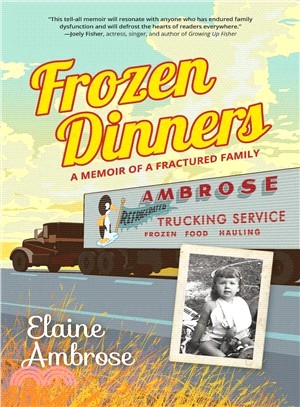 Frozen Dinners ― A Memoir of a Fractured Family