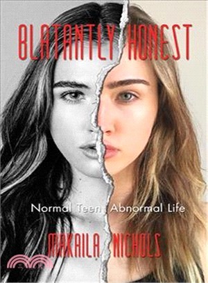 Blatantly Honest ─ Normal Teen, Abnormal Life