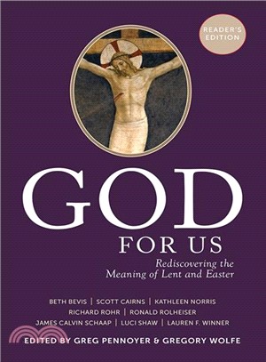 God for Us ─ Rediscovering the Meaning of Lent and Easter, Reader's Edition