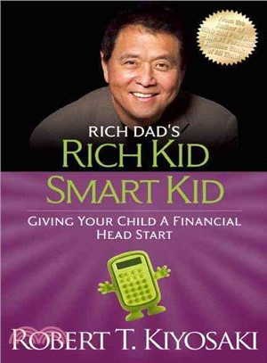 Rich Dad's Rich Kid Smart Kid ─ Giving Your Child a Financial Head Start