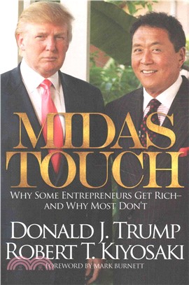 Midas Touch ─ Why Some Entrepreneurs Get Rich - and Why Most Don't