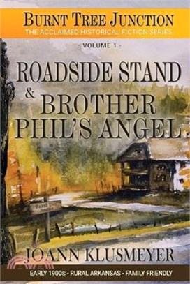 Roadside Stand & Brother Phil's Angel