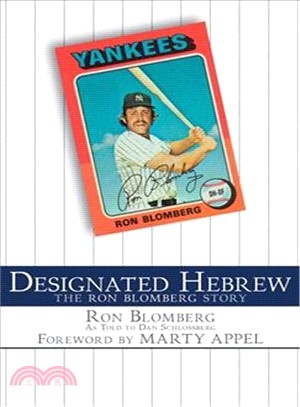 Designated Hebrew ─ The Ron Blomberg Story