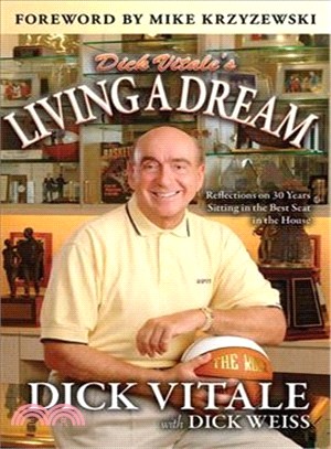 Dick Vitale's Living a Dream—Reflections on 30 Years Sitting in the Best Seat in the House