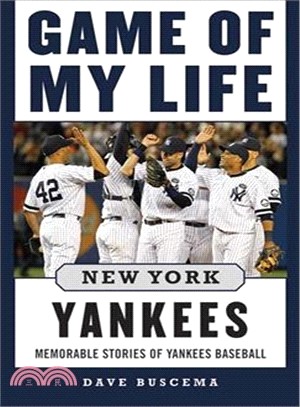 Game of My Life New York Yankees
