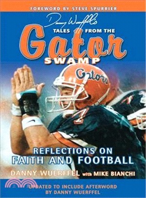 Tales from the Gator Swamp—Reflections on Faith and Football