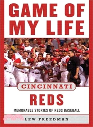 Cincinnati Reds — Memorable Stories of Reds Baseball