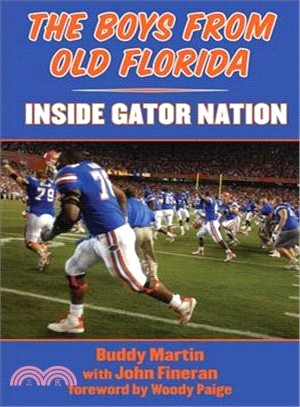 The Boys from Old Florida ― Inside Gator Nation